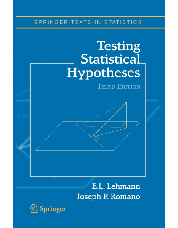 Testing Statistical Hypotheses 3rd Ed. By Erich Le...