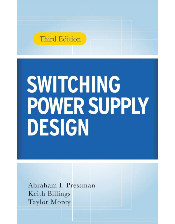 Switching Power Supply Design, 3rd Edition by Pres...