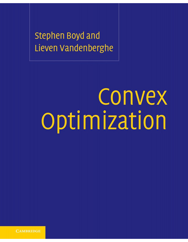 Convex Optimization by Stephen Boyd and Lieven Van...
