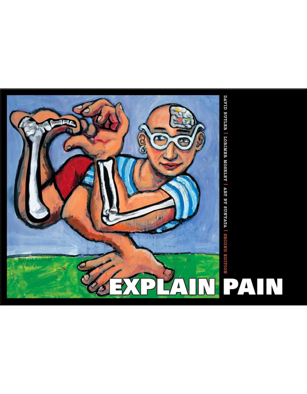 Explain Pain by David S. Butler & G. Lorimer M...
