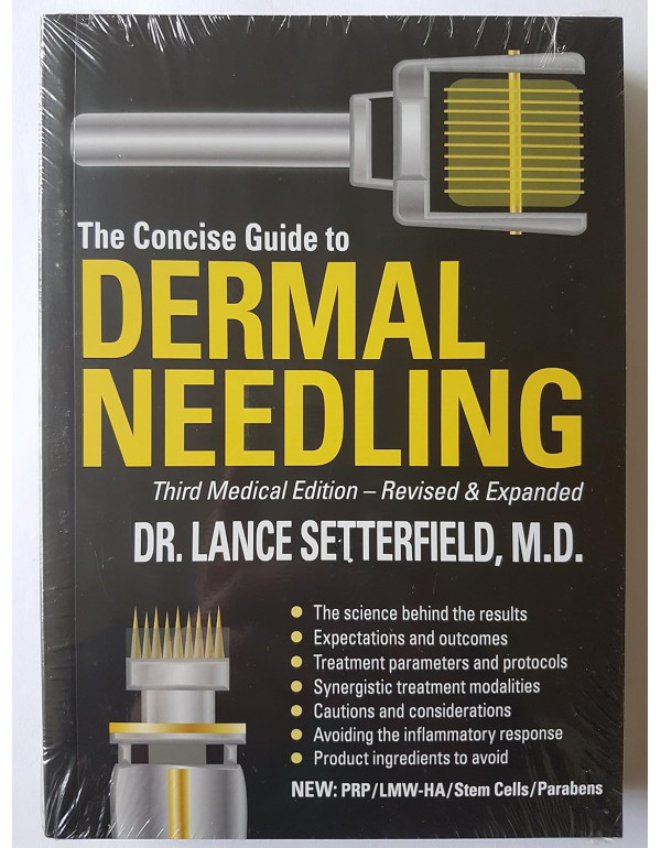 The Concise Guide to Dermal Needling, Third Medica...