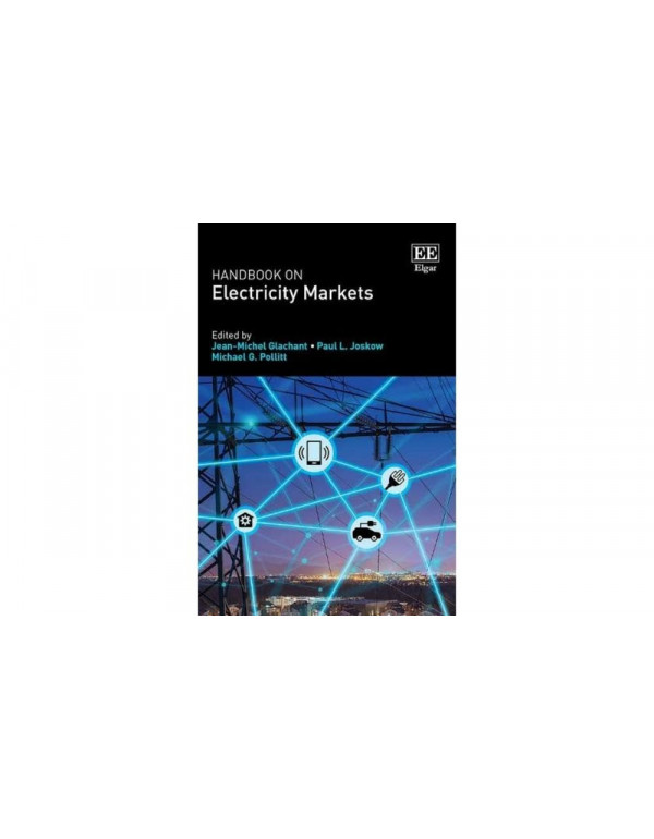 Handbook on Electricity Markets edited by Jean-Mic...