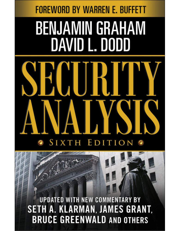 Security Analysis: Sixth Edition, Foreword by Warr...