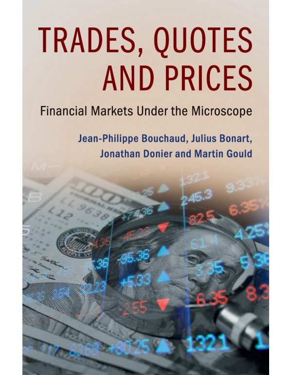 Trades, Quotes And Prices Financial Markets Under ...