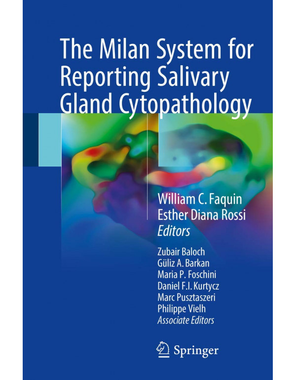 The Milan System for Reporting Salivary Gland Cyto...