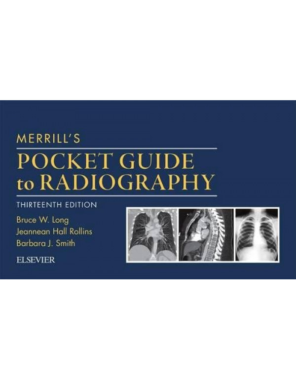 Merrills Pocket Guide To Radiography - 13E By Long...