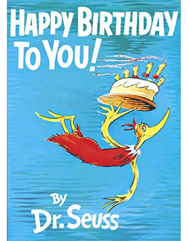 Happy Birthday to You By Dr. Seuss (0394800761) (9...