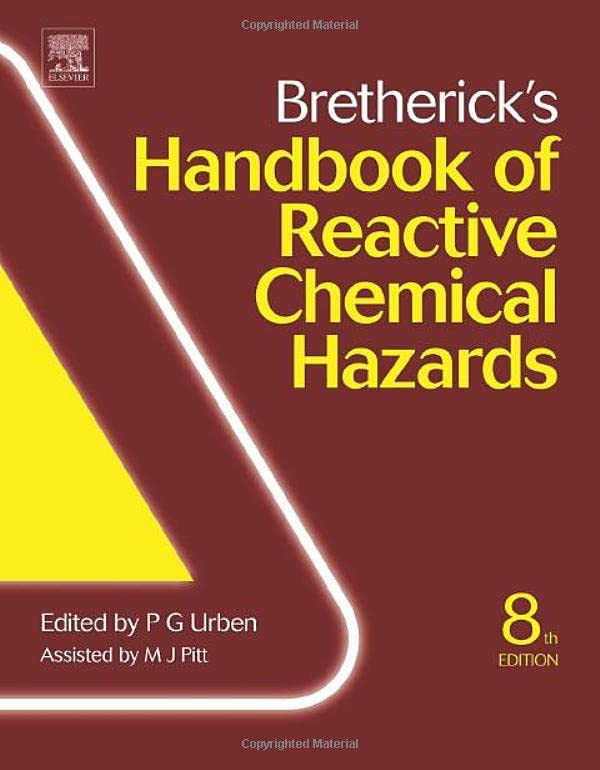 Bretherick's Handbook of Reactive Chemical Hazards...