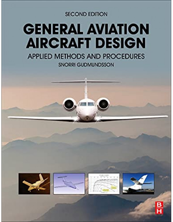 General Aviation Aircraft Design *HARDCOVER* 2nd E...