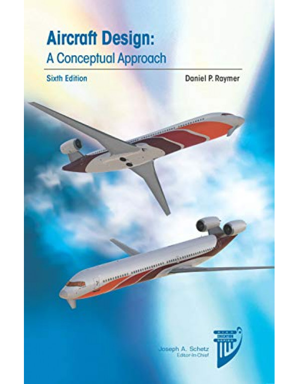 Aircraft Design: A Conceptual Approach *HARDCOVER*...